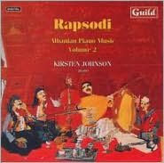 Rapsodi: Albanian Piano Music, Vol. 2