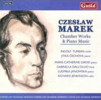 Czeslaw Marek: Chamber Works & Piano Music