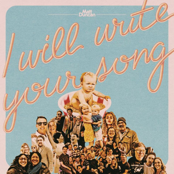 I Will Write Your Song, Vol. 1