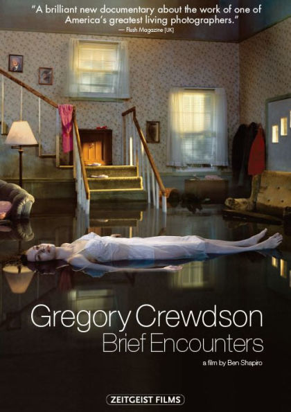 Gregory Crewdson: Brief Encounters