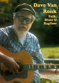 Title: Dave Van Ronk: Folk, Blues & Ragtime