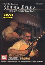 Title: Jimmy Bruno: Live at Chris' Jazz Cafe