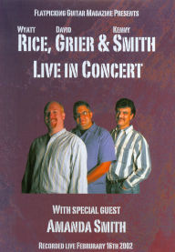 Title: Wyatt Rice/David Grier/Kenny Smith: Live in Concert