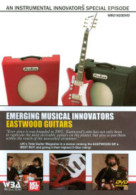 Title: Instrumental Innovators: Emerging Musical Innovators - Eastwood Guitars