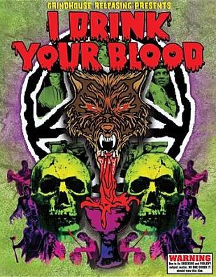 I Drink Your Blood [Deluxe Edition] [2 Discs]