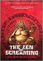 Title: The Zen of Screaming: Vocal Instruction for a New Breed [DVD/CD]