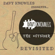 Title: The Outsider [Revisited], Artist: Davy Knowles