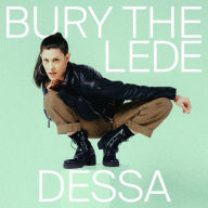 Title: Bury the Lede, Artist: Dessa