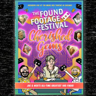Title: Found Footage Festival's Cherished Gems