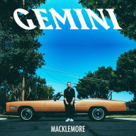 Title: Gemini, Artist: Macklemore