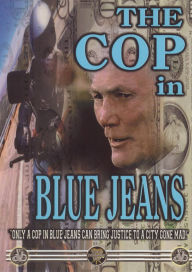 Title: The Cop in Blue Jeans