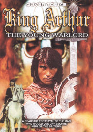 Title: King Arthur: The Young Warlord