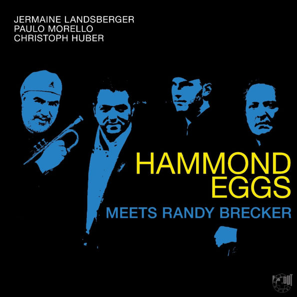 Hammond Eggs Meets Randy Brecker