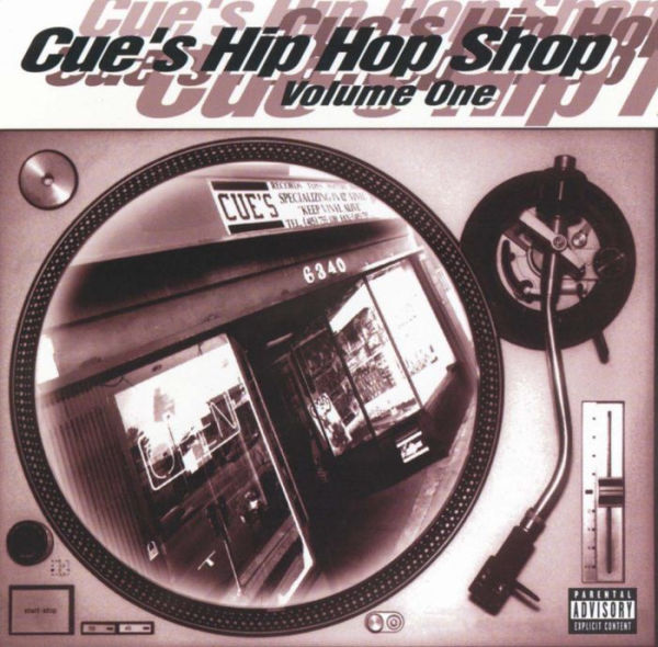 Cue's Hip Hop Shop, Vol. 1