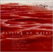Dancing on Water