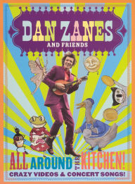 Title: Dan Zanes and Friends: All Around the Kitchen!