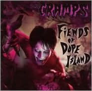 Title: Fiends of Dope Island, Artist: The Cramps