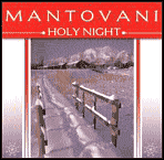 Title: Holy Night, Artist: Mantovani Orchestra