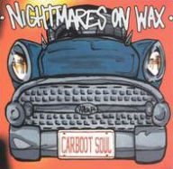Title: Carboot Soul, Artist: Nightmares on Wax