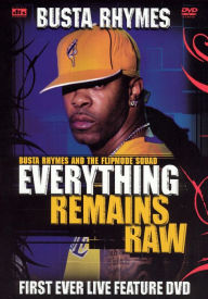 Title: Busta Rhymes: Everything Remains Raw