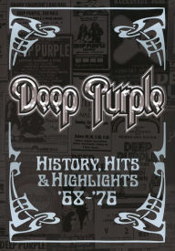 Title: Deep Purple: History, Hits & Highlights '68-'76