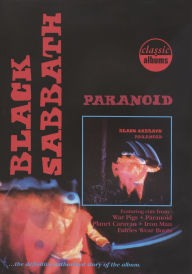 Title: Classic Albums: Black Sabbath: Paranoid