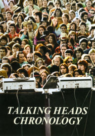 Title: Talking Heads: Chronology