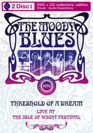 Title: The Moody Blues: Threshold of a Dream - Live at the Isle of Wight Festival 1970 [2 Discs] [DVD/CD]