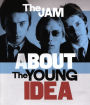 About the Young Idea: The Very Best of the Jam