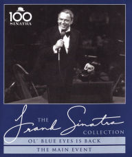 Title: The Frank Sinatra Collection: Ol' Blue Eyes Is Back/The Main Event