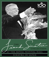 Title: The Frank Sinatra Collection: At the Royal Festival Hall/Sinatra in Japan