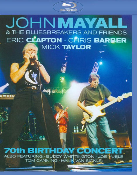 John Mayall & the Bluesbreakers and Friends: 70th Birthday Concert [Blu-ray]