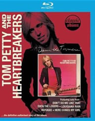 Title: Classic Albums: Tom Petty and the Heartbreakers - Damn the Torpedoes [Blu-ray]