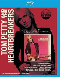 Title: Classic Albums: Tom Petty and the Heartbreakers - Damn the Torpedoes