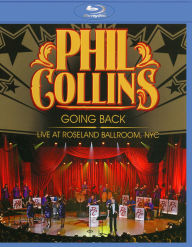 Title: Phil Collins: Going Back - Live at Roseland Ballroom, NYC [Blu-ray]