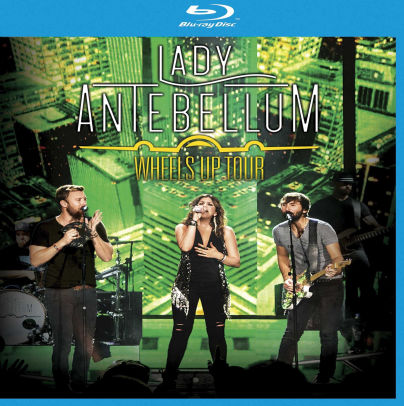 Lady Antebellum: Wheels Up Tour | Blu-ray | Barnes & Noble®