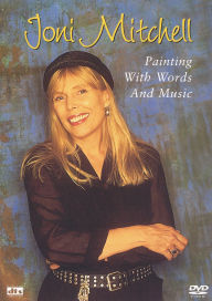 Title: Joni Mitchell: Painting With Words and Music