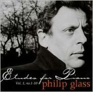 Title: Philip Glass: Etudes for Piano, Vol. 1, No. 1-10, Artist: Philip Glass