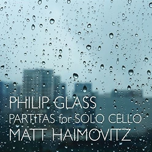 Philip Glass: Partitas for Solo Cello