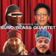 Title: Introducing the Suso/Glass Quartet, Artist: Philip Glass
