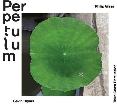 Perpetulum: Philip Glass, Gavin Bryars