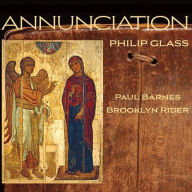 Title: Philip Glass: Annunciation, Artist: Brooklyn Rider