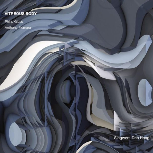 Vitreous Body: Philip Glass, Anthony Fiumara