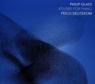 Title: Glass: Etudes for Piano, Artist: Feico Deutekom