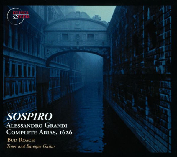 Sospiro: Alessandro Grandi - Complete Arias, 1626