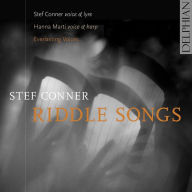 Title: Stef Conner: Riddle Songs, Artist: Stef Conner