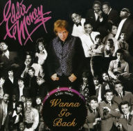 Title: Wanna Go Back, Artist: Eddie Money