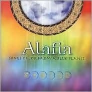 Title: Alafia: Songs Of Joy From A Blue Planet, Artist: Alafia: Songs Of Joy From A Blu