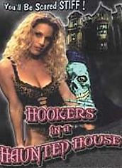 Title: Hookers In a Haunted House