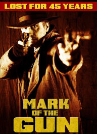 Title: Mark of the Gun